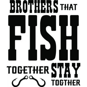 Rienda Libre Graphics - Decomural Brothers That Fish Together Fishing Ws-41395