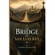 thumbnail image 1 of Libro Independientemente Publicado – El Puente de San Luis Rey, 1 of 1