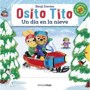 Timun Mas - Libro Osito Tito. Un Día En La Nieve