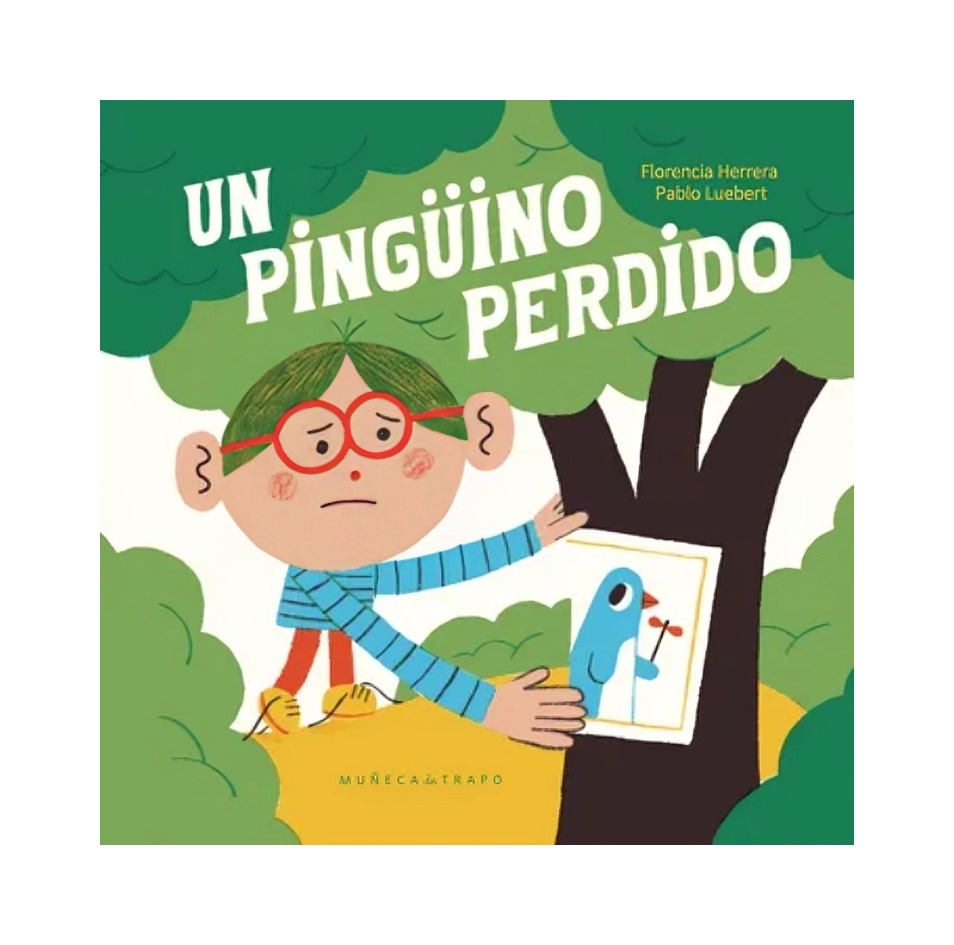 Muñeca De Trapo - Libro Un Pingüino Perdido Florencia Herrera