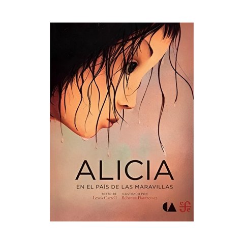 Fce Mexico - Libro Alicia En El Pais De Las Maravillas 730