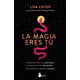 thumbnail image 1 of La Magia Eres Tu de Editorial Sirio, 1 of 8