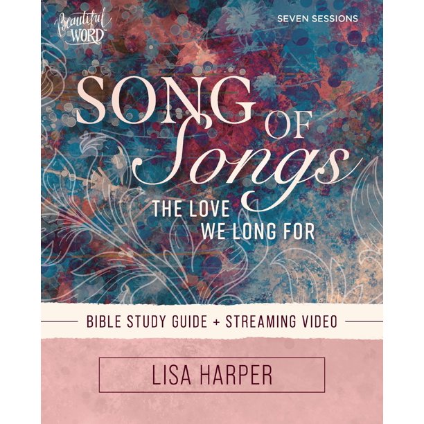 Estudio bíblico HarperChristian Resources: Cantar de los Cantares – El amor que anhelamos