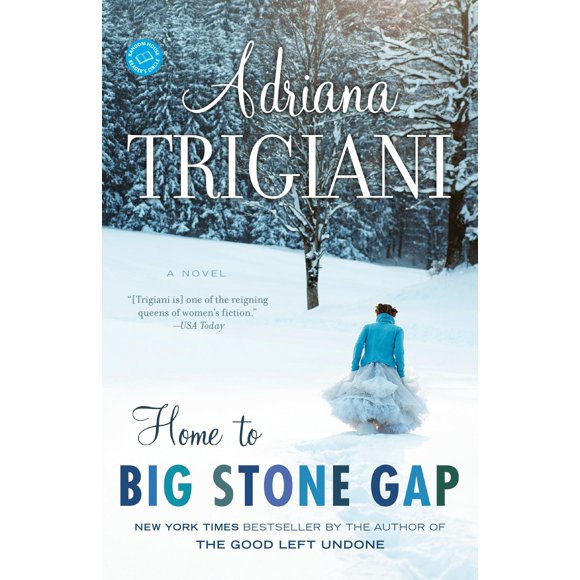 Home to Big Stone Gap: Una novela