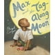 thumbnail image 1 of Max y la Luna que lo Sigue, 1 of 1