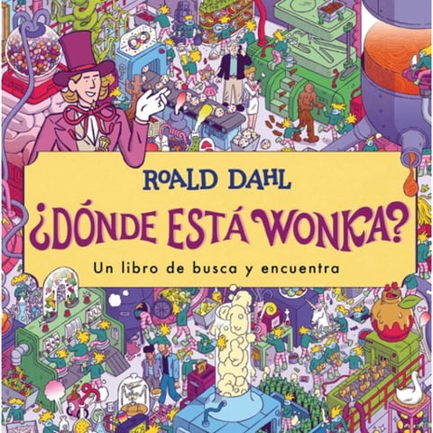Alfaguara Infantil Y Juvenil - Libro ¿Dónde Está Wonka?
