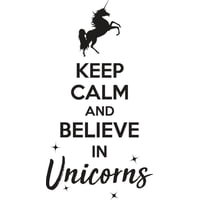 Rienda Libre Graphics - Decomural Keep Calm Believe In Unicorns Ws-41402