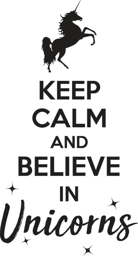 Rienda Libre Graphics - Decomural Keep Calm Believe In Unicorns Ws-41402