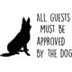 thumbnail image 1 of Decomural Guests Must Be Approved Dog WS-41479, 1 of 2