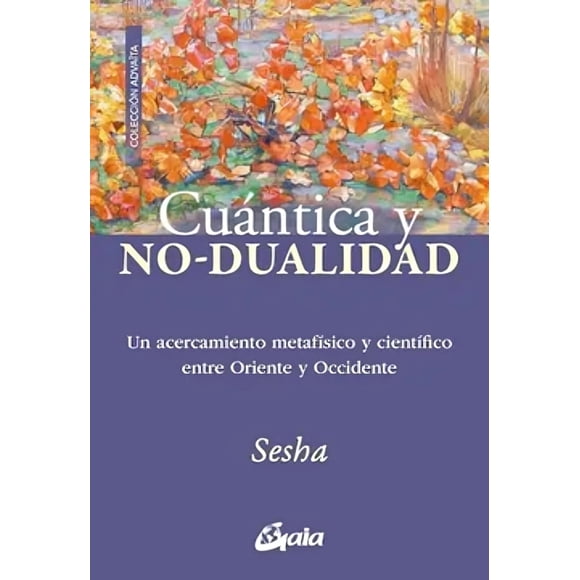 LIBRO Cuántica Y No Dualidad