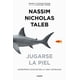 thumbnail image 1 of Libro Jugarse La Piel - Nassim Nicholas Taleb, 1 of 2
