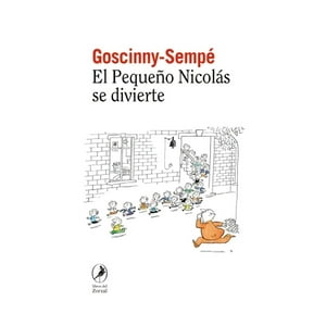 Libros Del Zorzal - Libro El Pequeño Nicolás Se Divierte - René Goscinny , Jean