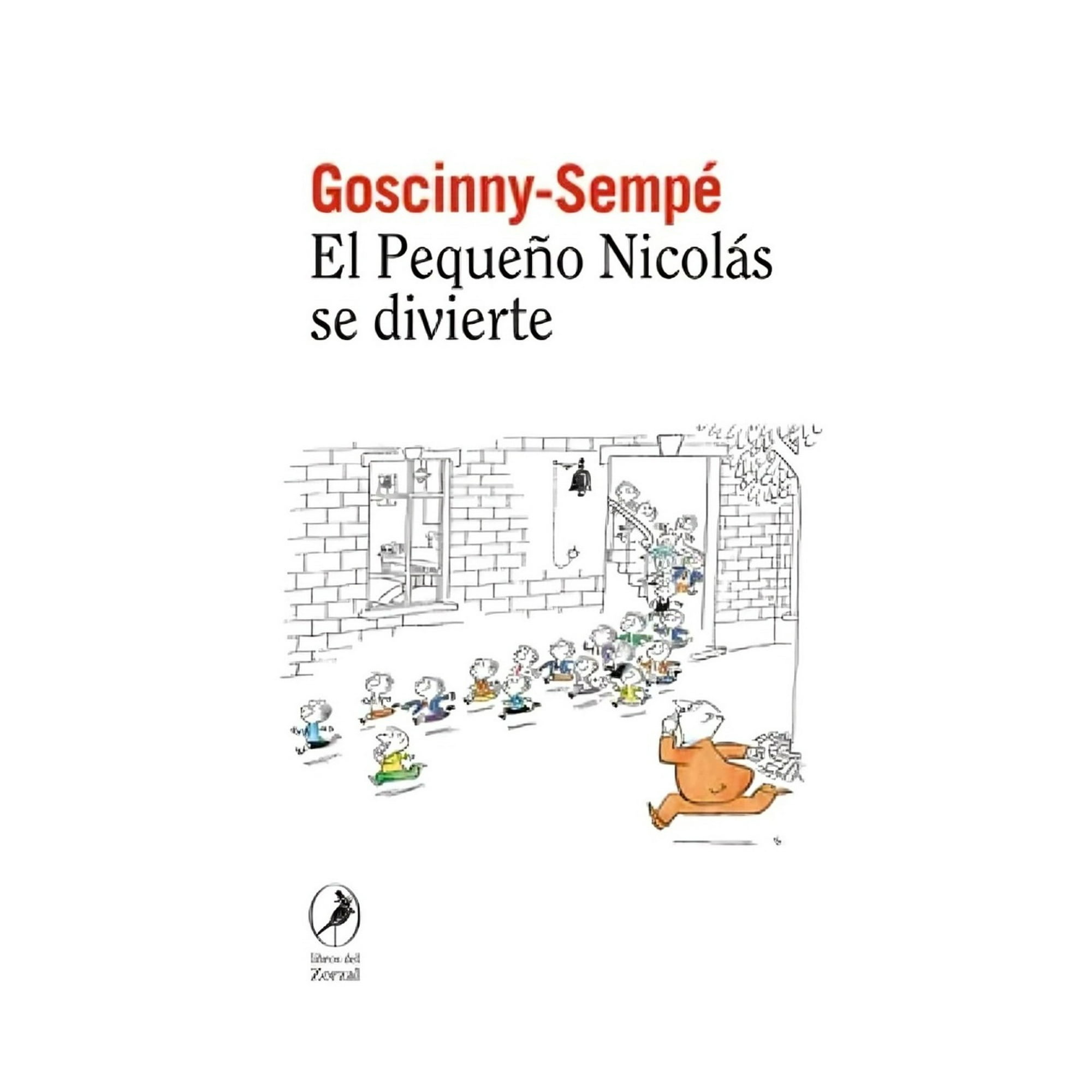 Libros Del Zorzal - Libro El Pequeño Nicolás Se Divierte - René Goscinny , Jean
