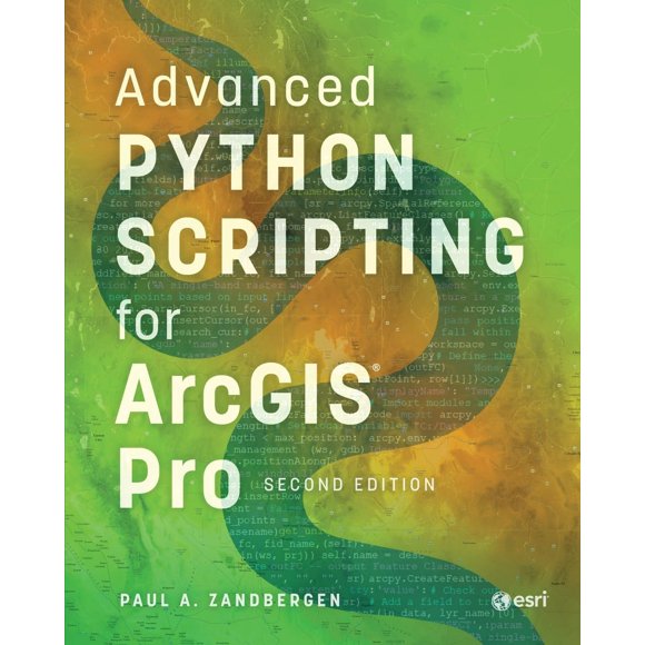 Libro Esri Press: Programación Avanzada en Python para ArcGIS Pro
