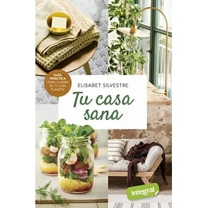 Elizabeth Silvestre - Libro Tu Casa Sana