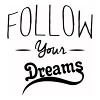Rienda Libre Graphics - Decomural Follow Your Dreams Inspirational Ws-43942
