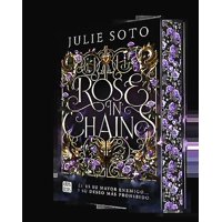 Crossbooks - Libro Rose In Chains - Julie Soto