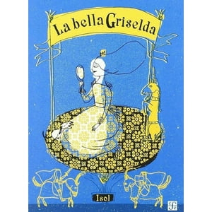 Fce - Libro La Bella Griselda - Isol -
