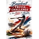 thumbnail image 1 of Libro El desafío de trivia de béisbol: de novato a estrella, 1 of 1