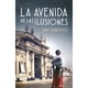 thumbnail image 1 of LIBRO La Avenida de las Ilusiones, 1 of 2