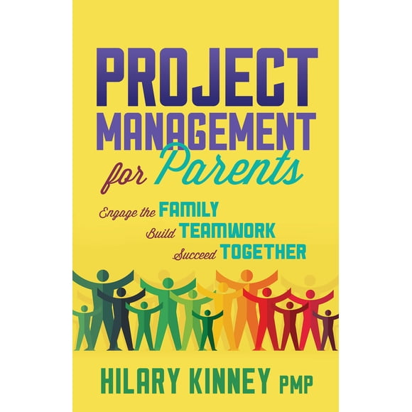 Libro Project Management for Parents de Morgan James Publishing