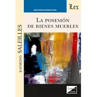 Olejnik Ediciones - Libro La Posesión De Bienes Muebles - Raymond Saleilles