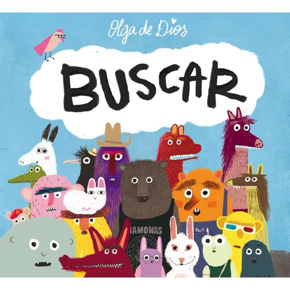Buscar. Escrito e ilustrado por Olga de Dios