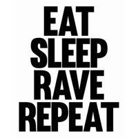 Rienda Libre Graphics - Decomural Eat Sleep Rave Repeat Fat Boy Slim Ws-34171
