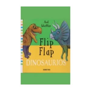 Gribaudo - Libro Flip Flap Dinosaurio - Axel Scheffler