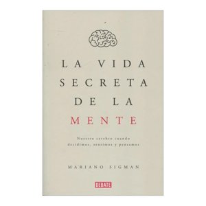Debolsillo - Libro La Vida Secreta De La Mente