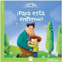 Mundicrom - Libro ¡Papá Esta Enfermo! /931