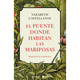 thumbnail image 1 of Libro El Puente Donde Habitan Las Mariposas - Perales C, 1 of 2