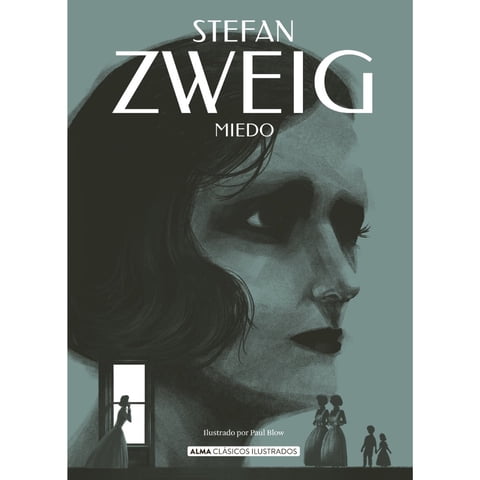 Alma - Libro Miedo (Stefan Zweig)