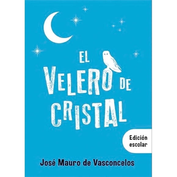 El Velero De Cristal