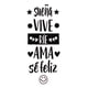 thumbnail image 1 of Frase Deco Sueña Vive Ríe Ama Sé Feliz FR-11079, 1 of 3