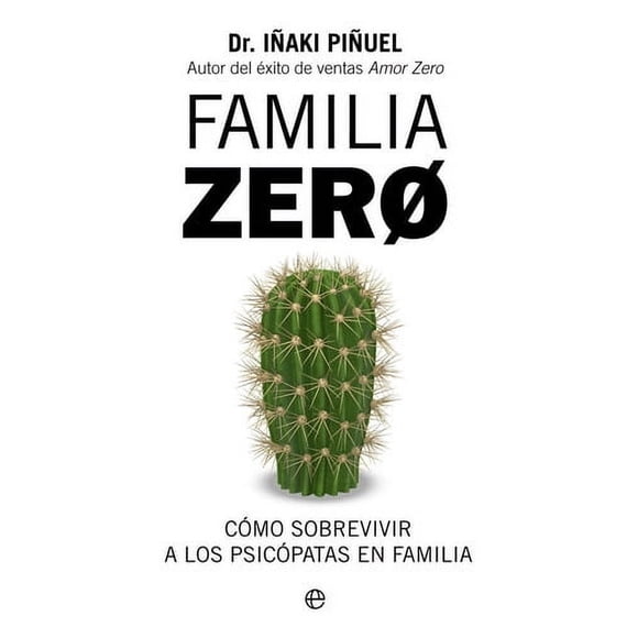 Libro Familia Zero - Dr. Iñaki Piñuel
