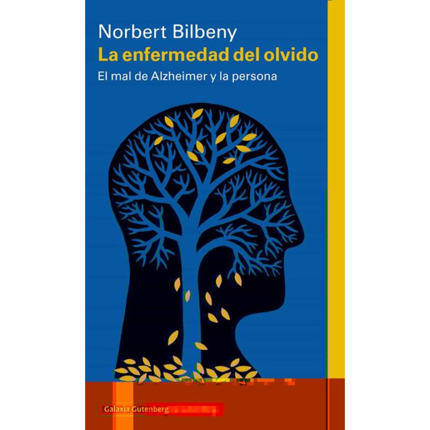 Galaxia Gutenberg - Libro Enfermedades Del Olvido, Las