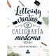 thumbnail image 1 of Libro Lettering creativo y caligrafía moderna, 1 of 1