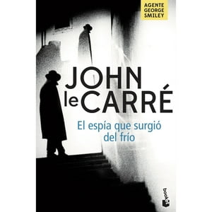 Booket - Libro El Espía Que Surgió Del Frío