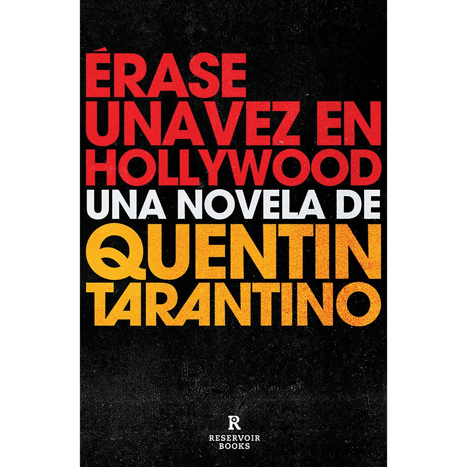 Reservoir Books - Libro Erase Una Vez En Hollywood