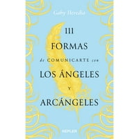 Ediciones Urano - Libro 111 Formas De Comunicarte Con Los Ángeles Y Arcángeles