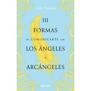 Ediciones Urano - Libro 111 Formas De Comunicarte Con Los Ángeles Y Arcángeles