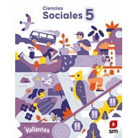 Texto Pack Ciencias Sociales 5° Proyecto Valientes - Ediciones Sm