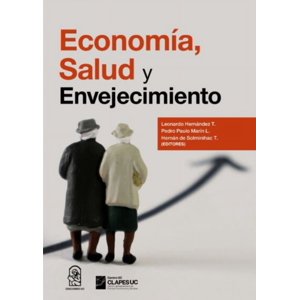 Ediciones Uc - Economa, Salud Y Envejecimiento