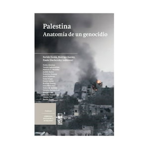 Ediciones Lom - Libro Palestina. Anatomía De Un Genocidio /Faride Zerán, Ro