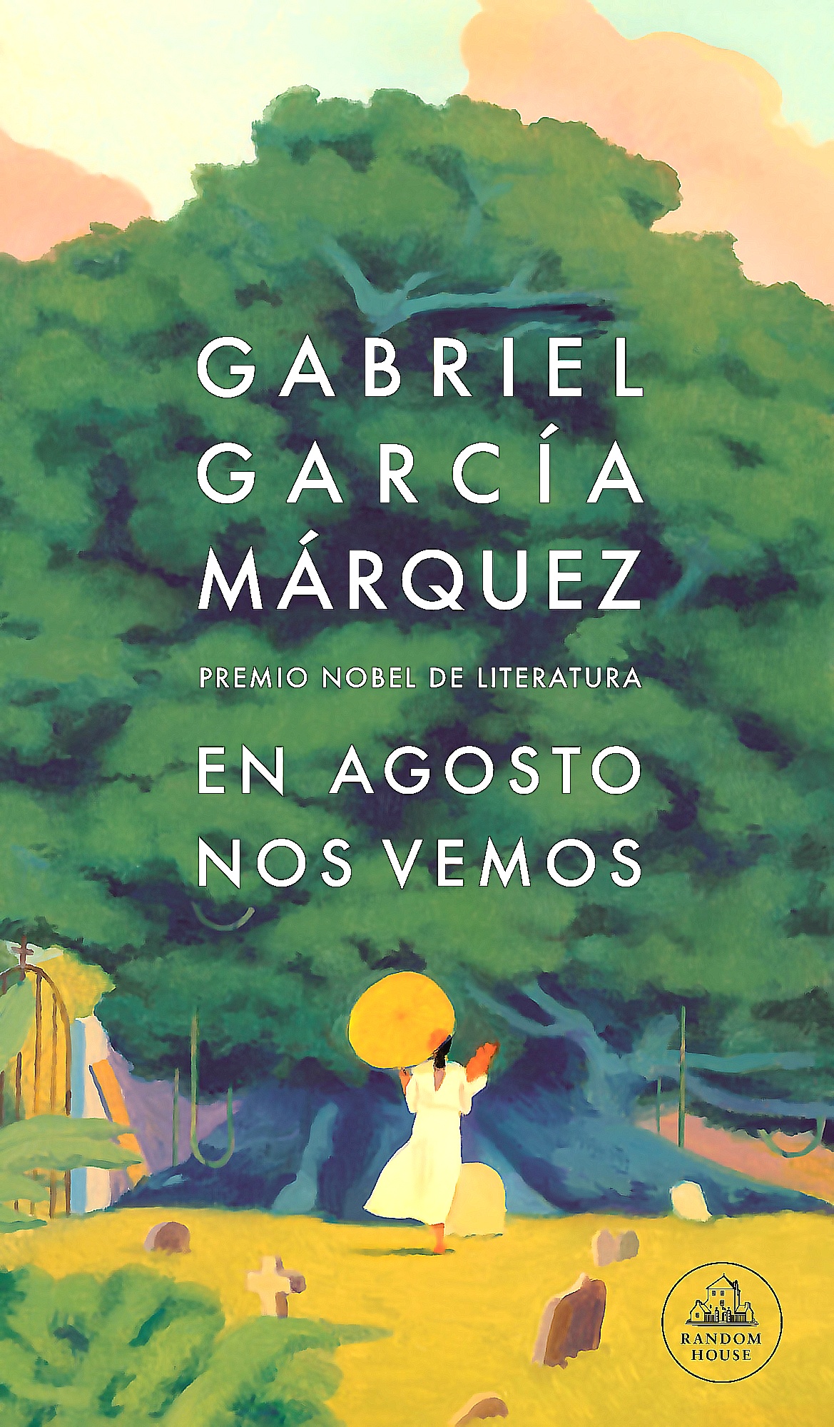 Debols!Llo - Libro En Agosto Nos Vemos - Gabriel García Márquez