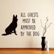 thumbnail image 2 of Decomural Guests Must Be Approved Dog WS-41479, 2 of 2