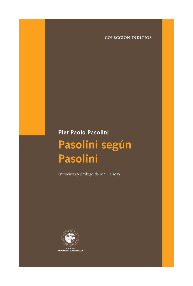 Ediciones Udp - Pasolini Según Pasolini