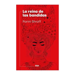 Rba - Libro La Reina De Las Bandidas / 257