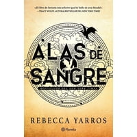 Planeta - Libro Alas De Sangre (Empíreo 1) - Rebecca Yarros